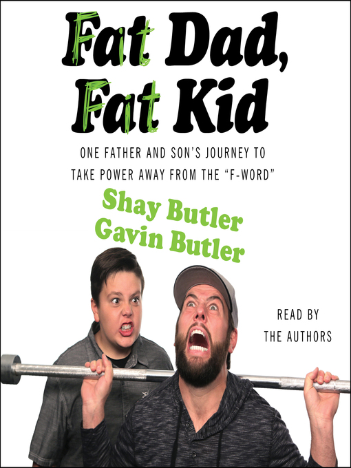 Title details for Fat Dad, Fat Kid by Shay Butler - Available